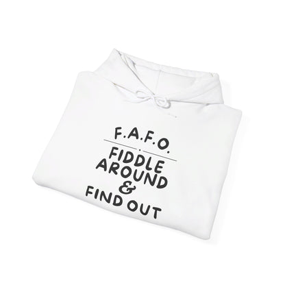 FAFO Fiddle Around & Find Out Heavy Blend™ Hooded Sweatshirt