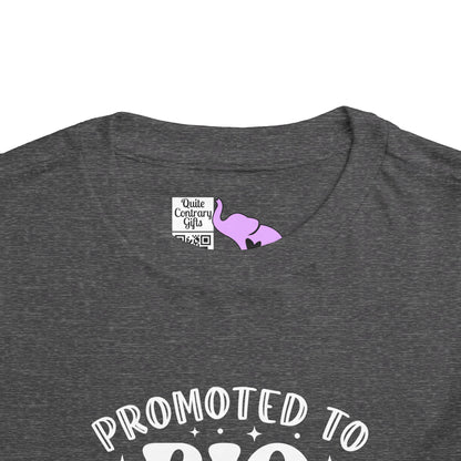 Promoted to Big Sister (Script) Toddler Tee