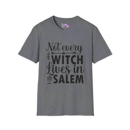 Not Every Witch Lives in Salem Adult T-shirt