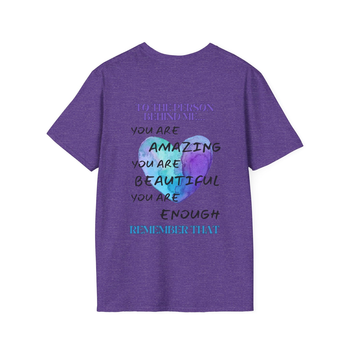 To The Person Behind Me... Adult T-shirt