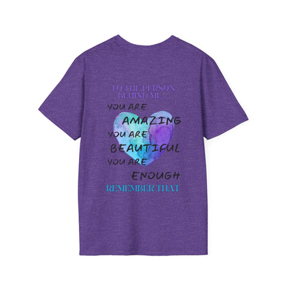 To The Person Behind Me... Adult T-shirt