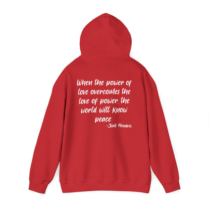 ""When the Power of Love Overcomes the Love of Power, the World Will Know Peace Heavy Blend™ Hooded Sweatshirt