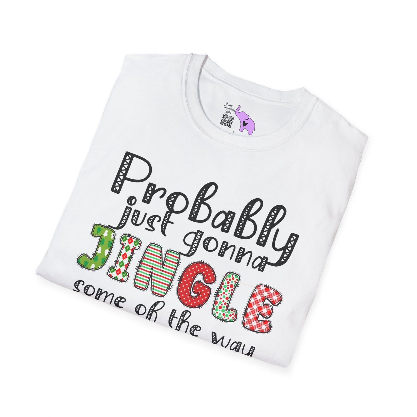 Probably Just Gonna Jingle Some of the Way I'm Tired Adult T-shirt