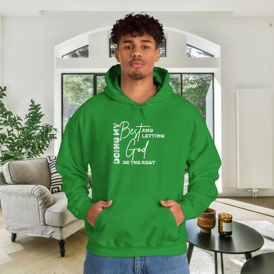 Doing My Best & Letting God Do The Rest Heavy Blend™ Hooded Sweatshirt