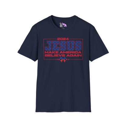 2024 Jesus Make America Believe Again T-shirt