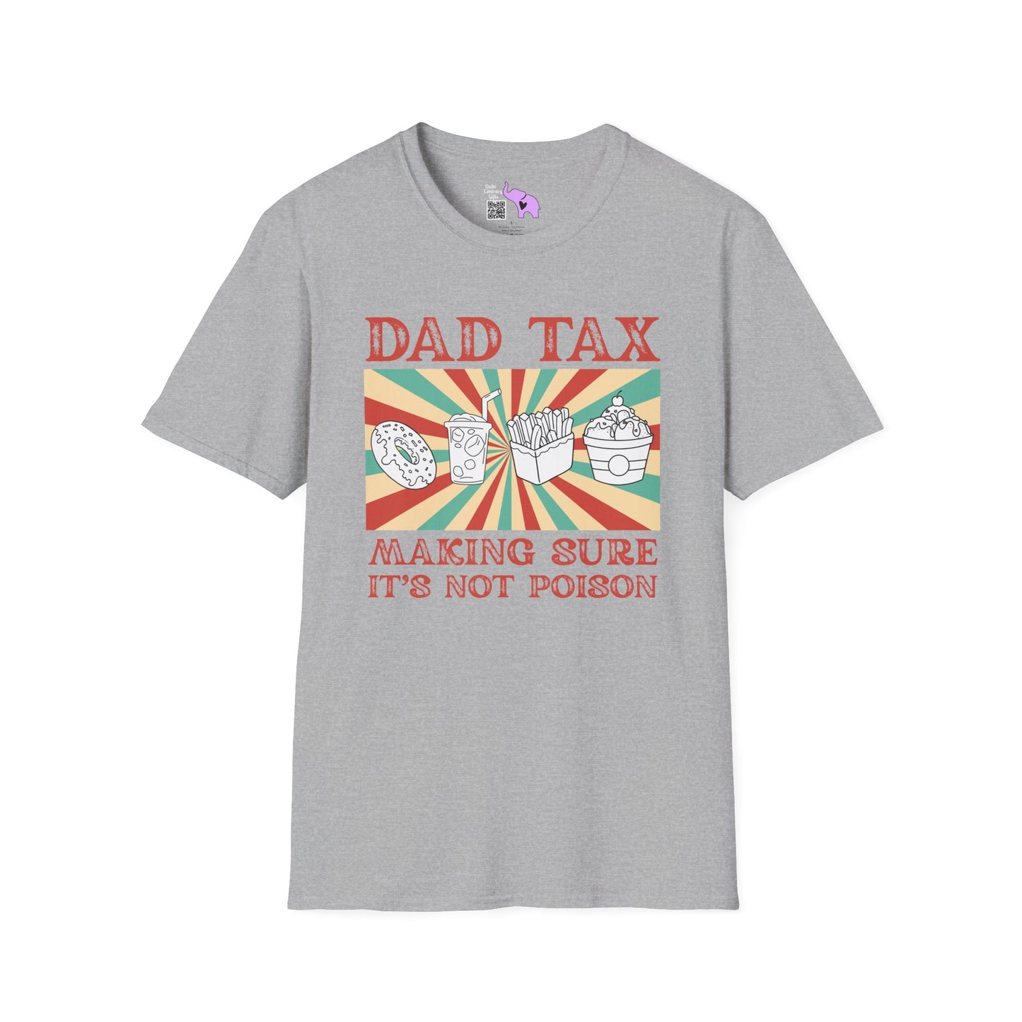 Dad Tax Making Sure It's Not Poison Adult T-shirt