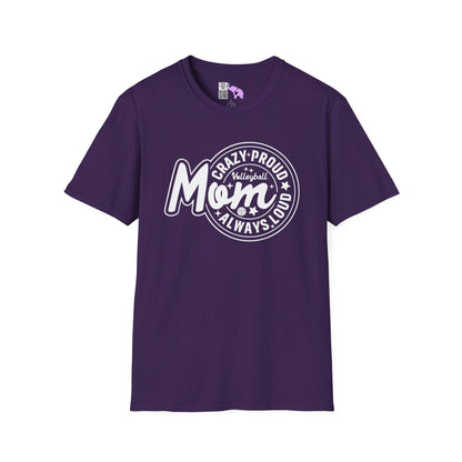 Crazy Proud Always Loud Volleyball Mom Adult T-shirt