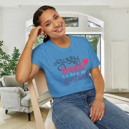Sassy, Loveable, & In Charge Any Questions? Adult T-shirt