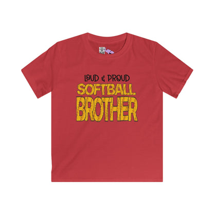 ""Loud & Proud Softball Brother Youth Softstyle Tee