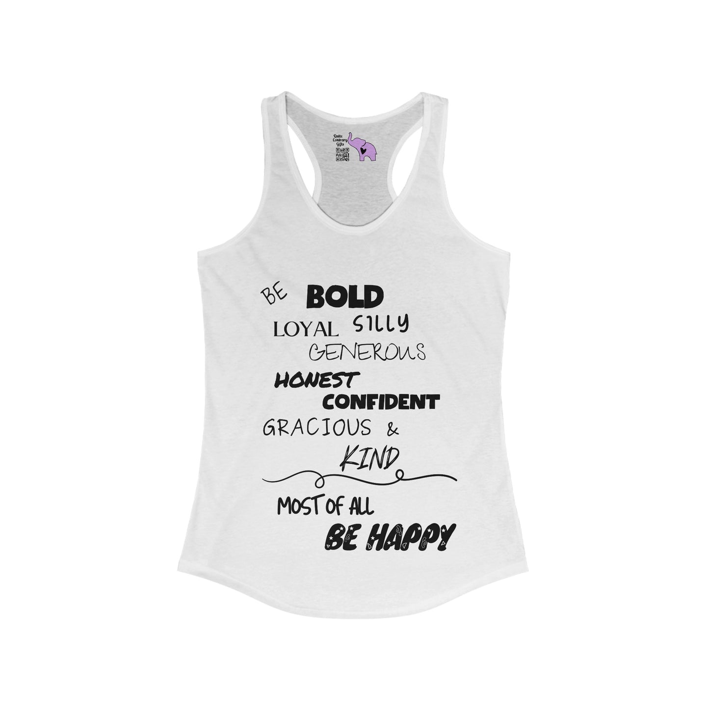 Be Bold Be Happy Women's Ideal Racerback Tank