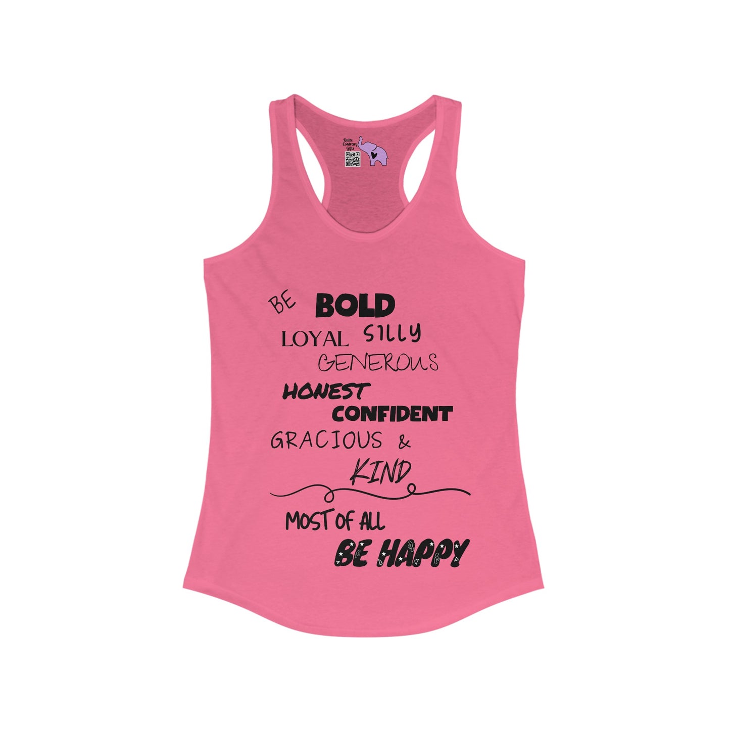 Be Bold Be Happy Women's Ideal Racerback Tank