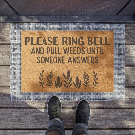 Please Ring Bell And... Coconut Fiber Doormat