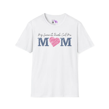 My Favorite People Call Me Mom Adult T-shirt