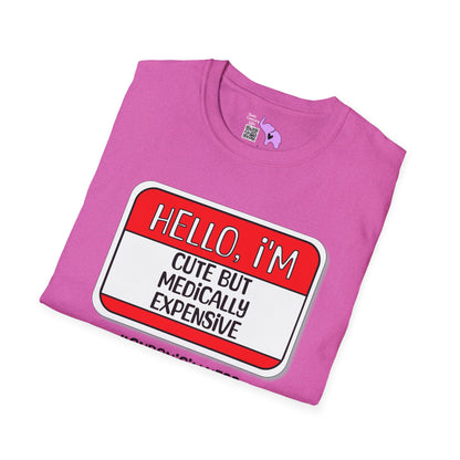 Hello, I'm Cute But Medically Expensive Adult T-shirt