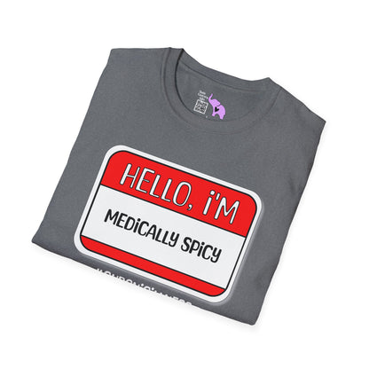 Hello, I'm Medically Spicy Adult T-shirt