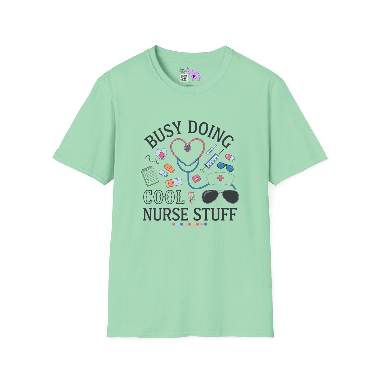 Busy Doing Cool Nurse Stuff Adult T-shirt