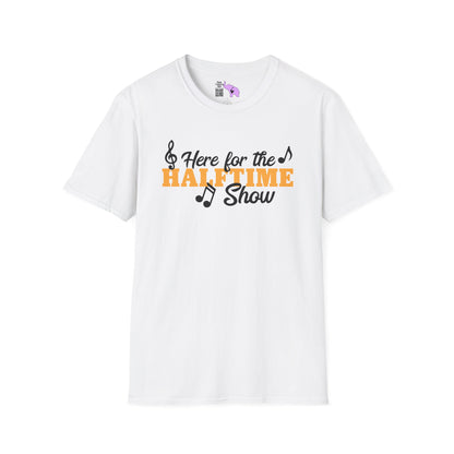 Here For The Halftime Show Adult T-shirt