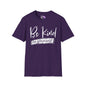 Be Kind To Yourself Adult T-shirt