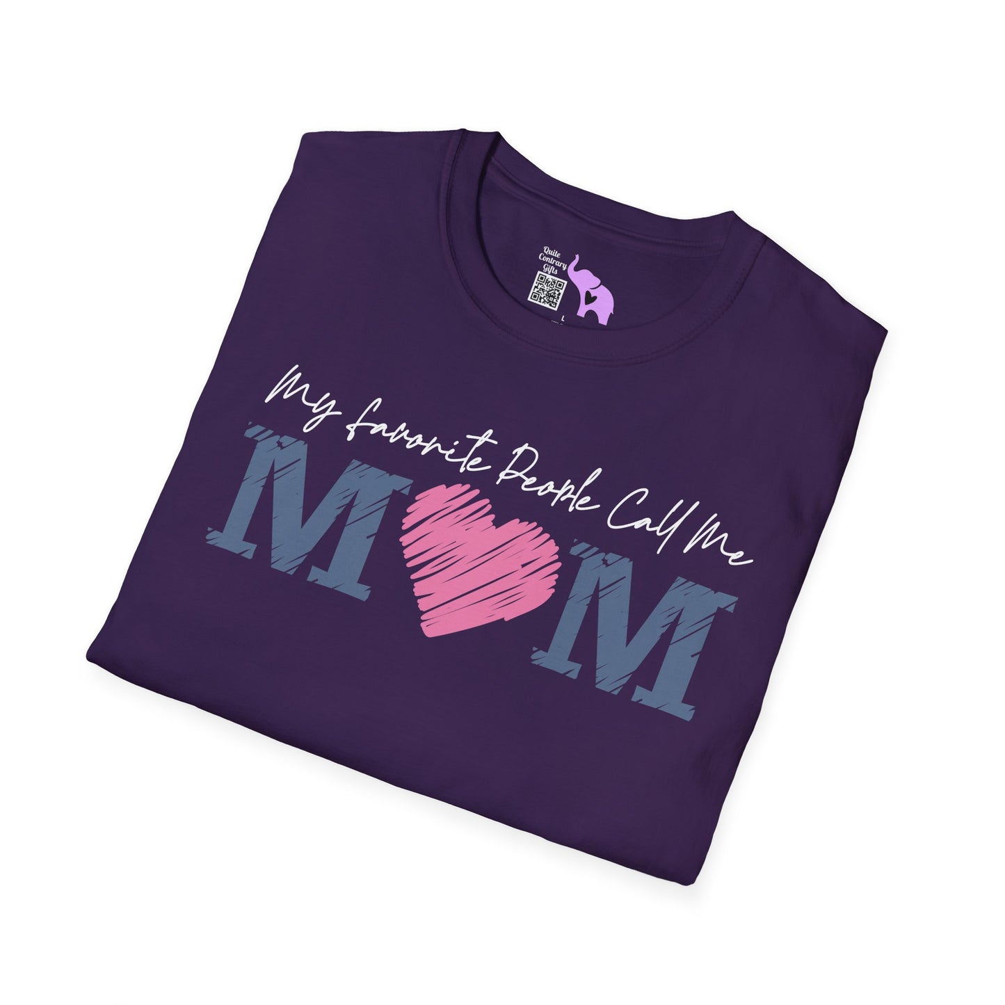 My Favorite People Call Me Mom Adult T-shirt