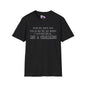 Dear Life, When I Said... Adult T-shirt