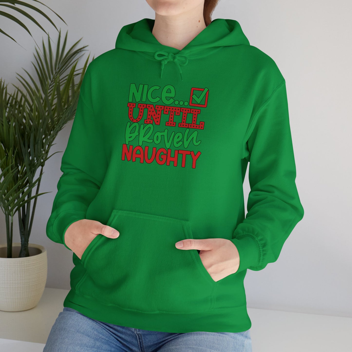 Nice Until Proven Naughty 2 Adult Heavy Blend™ Hooded Sweatshirt