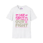 Her Fight is Our Fight Adult T-shirt