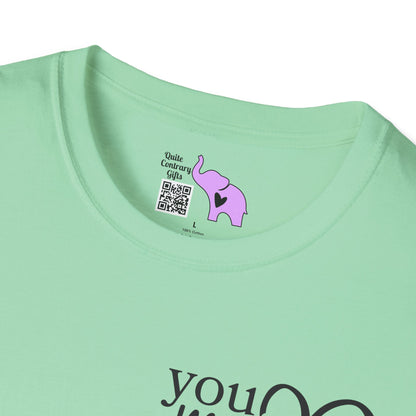 To The Person Behind Me-You Matter Adult T-shirt