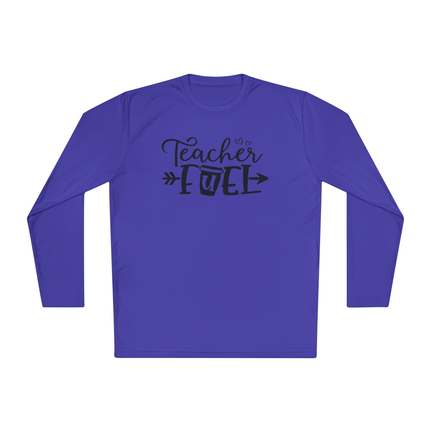 Teacher Fuel Adult Long Sleeve Tee