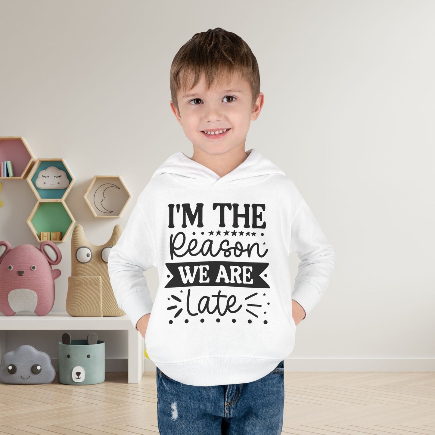 I'm The Reason We Are Late Toddler Hoodie