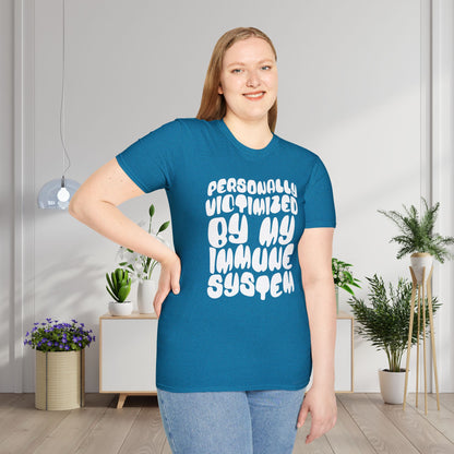 Personally Victimized By My Immune System Adult T-shirt