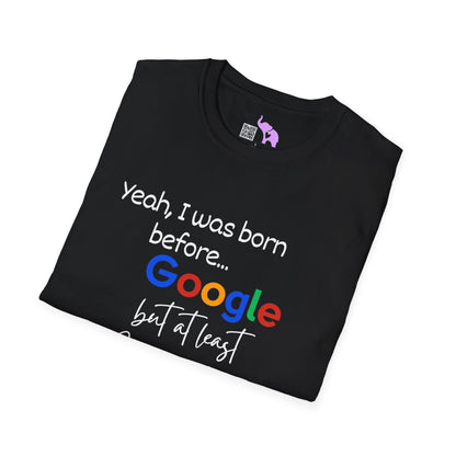 I Was Born Before Google But At Least I Can Write In Cursive Adult T-shirt
