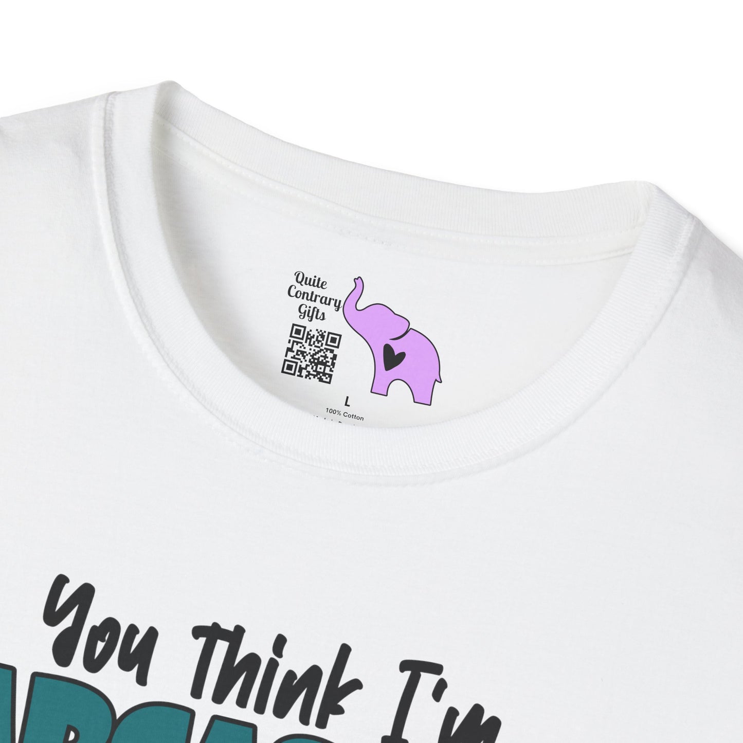 You Think I'm Sarcastic... Cute Cow Adult T-shirt