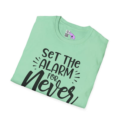 Set The Alarm for Never-Retired & Loving It Adult T-shirt