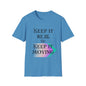 Keep It Real or Keep It Moving Adult T-shirt