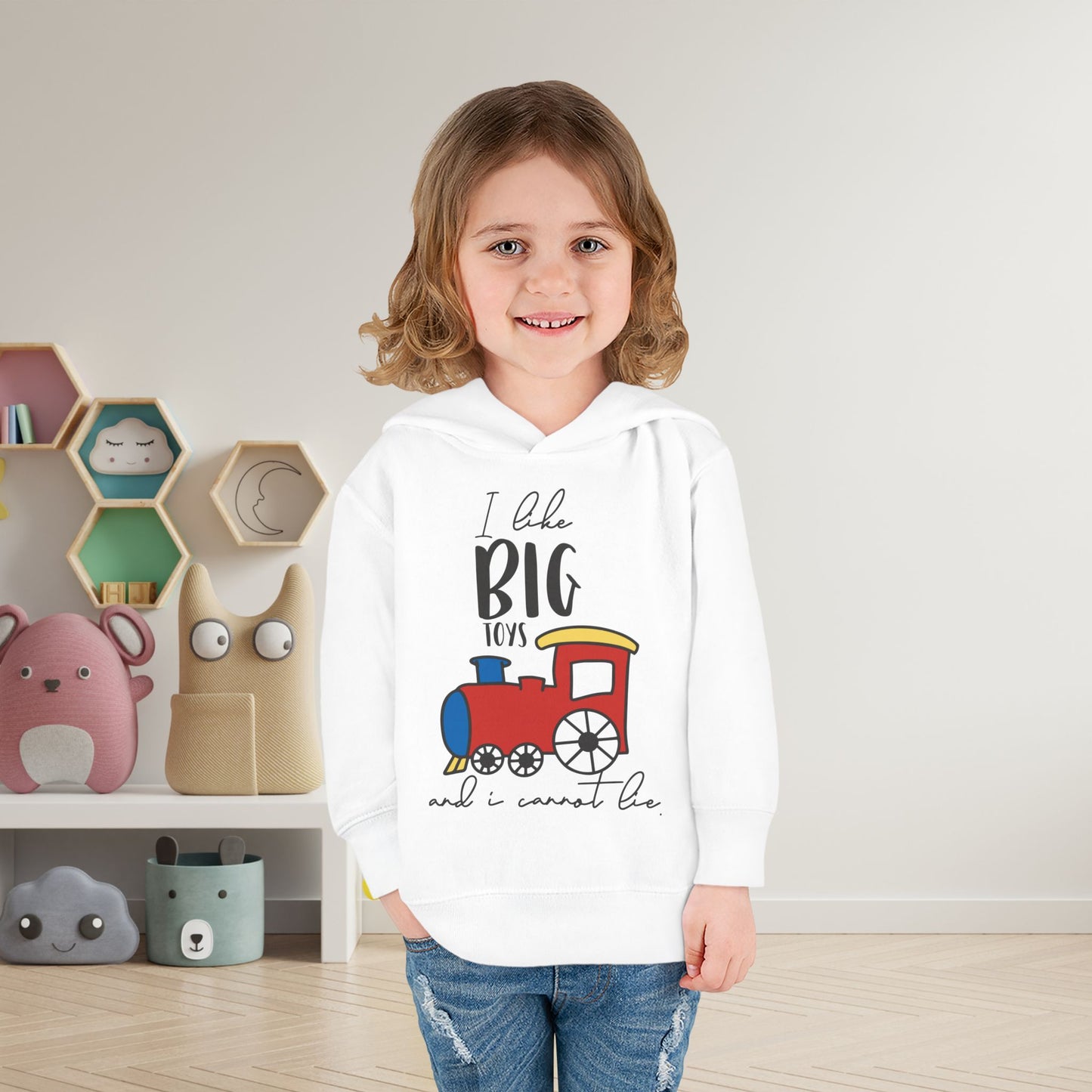 I Like Big Toys and I Cannot Lie Toddler Hoodie