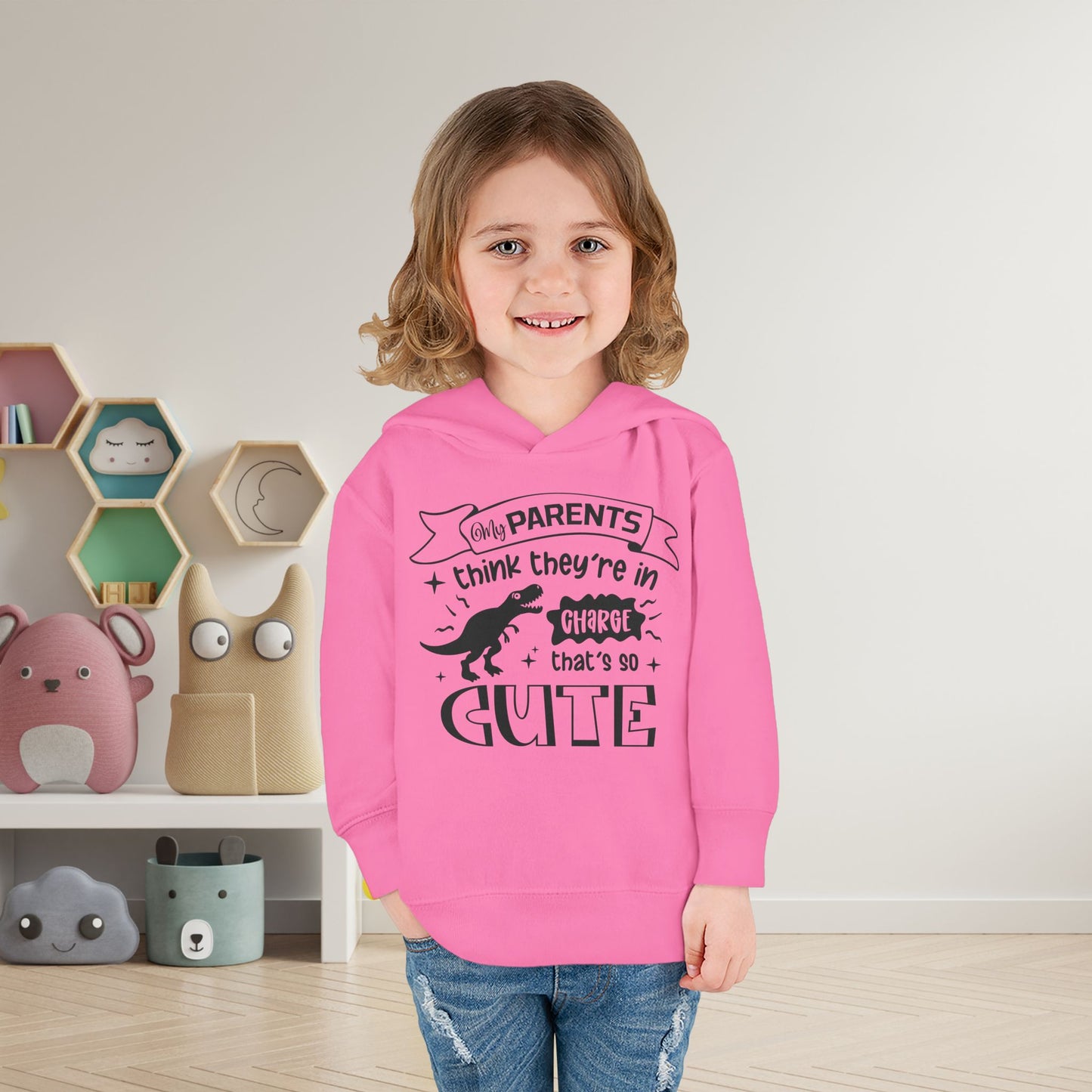 My Parents Think They're In Charge That's So Cute Toddler Hoodie