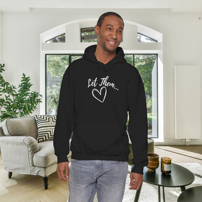 Let Them... Heavy Blend™ Hooded Sweatshirt