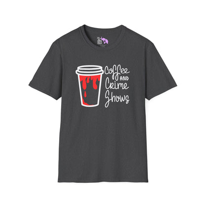 Coffee and Crime Shows Adult T-shirt