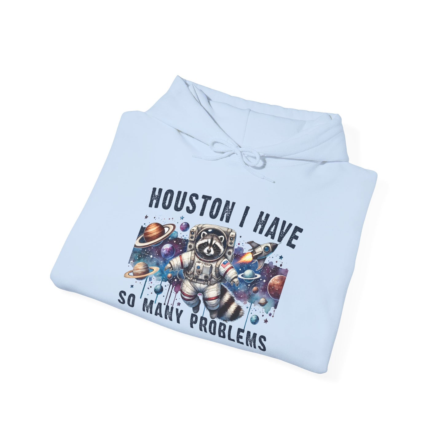 Houston I Have So Many Problems (Panda) Heavy Blend™ Hooded Sweatshirt