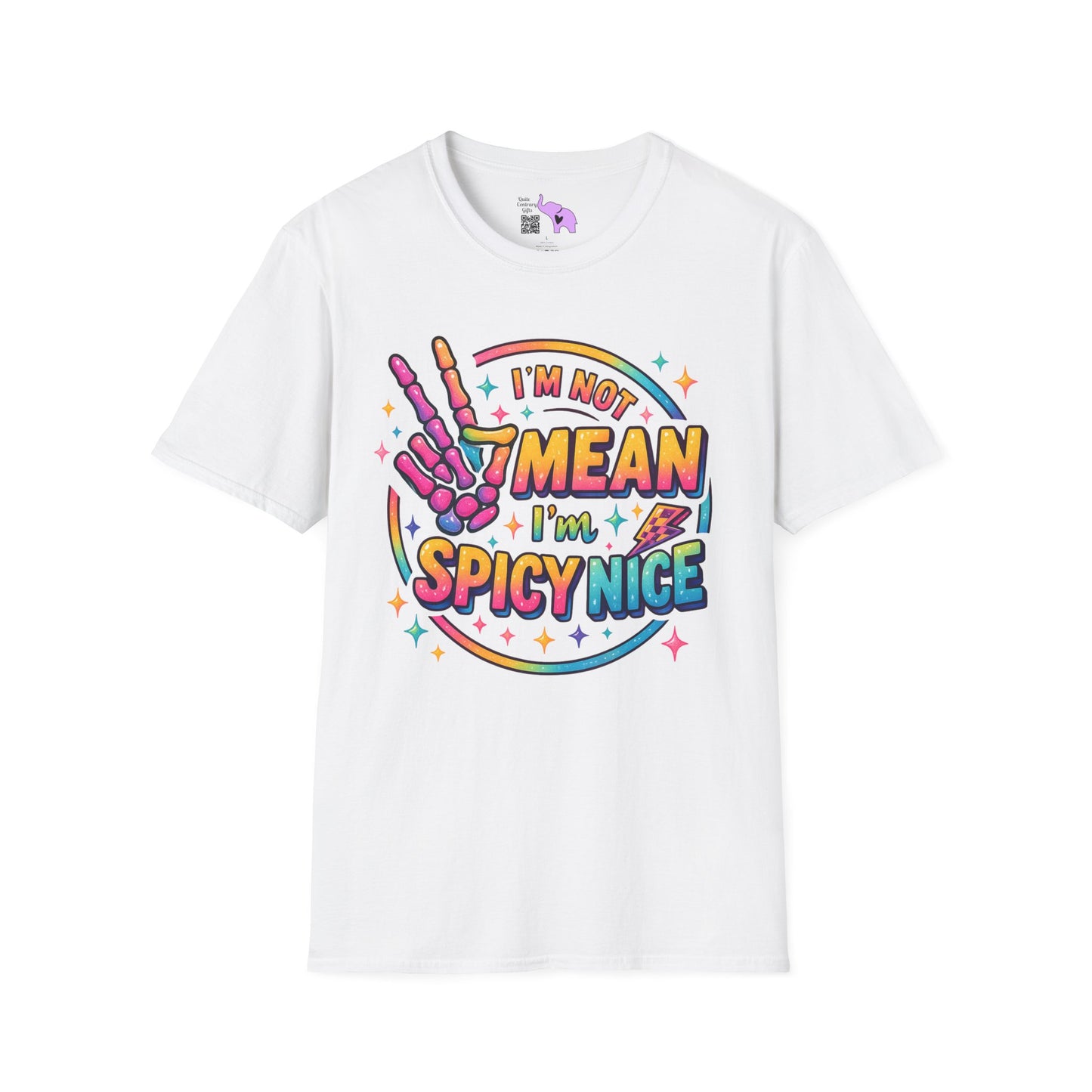 I'm Not Mean I'm Spicy Nice Adult T-shirt
