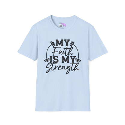 My Faith Is My Strength Adult T-shirt