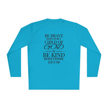 Because You Are A Child of God Lightweight Long Sleeve Tee