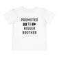Promoted to Bigger Brother (Arrow) Toddler Tee