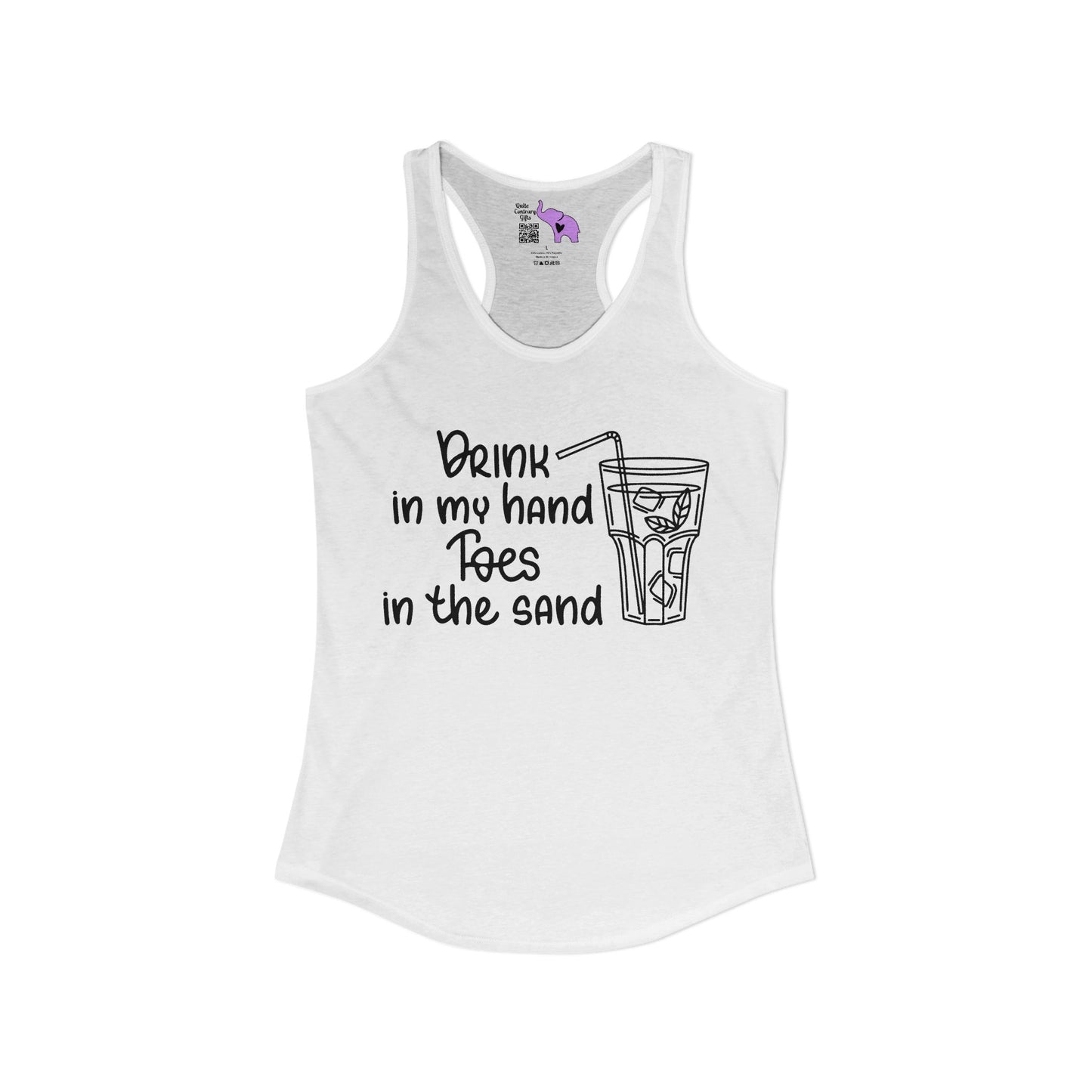 Drink In My Hand Toes In The Sand Women's Ideal Racerback Tank