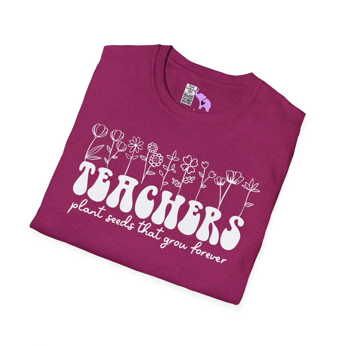 Teachers Plant Seeds That Grow Forever Adult T-shirt