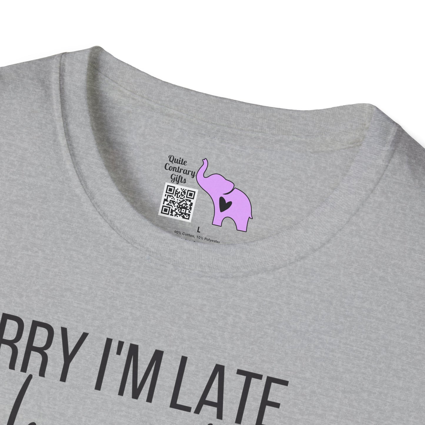 Sorry I'm Late I Have Kids Adult T-shirt