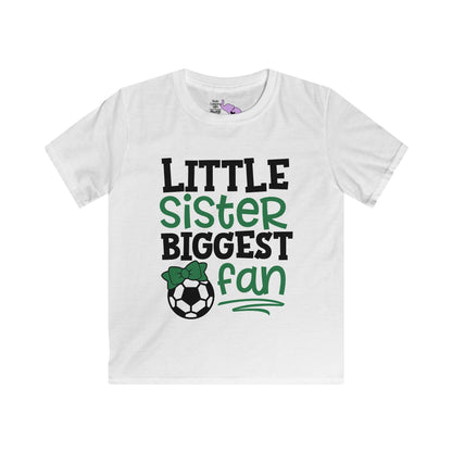 Little Sister Biggest Fan (Soccer) Youth Softstyle Tee