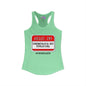 Hello, I'm Chronically Ill But Totally Chill Women's Ideal Racerback Tank