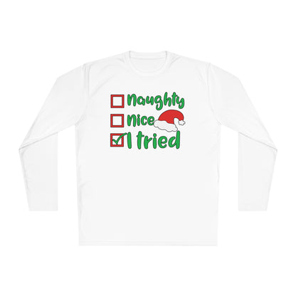 Naughty; Nice; I Tried Adult Long Sleeve Tee