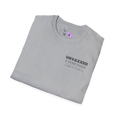 Unvaxxed & Over Taxed T-shirt